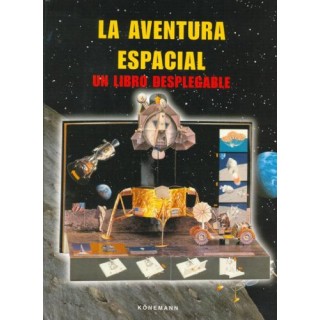 LA AVENTURA ESPACIAL. UN LIBRO DESPLEGABLE.